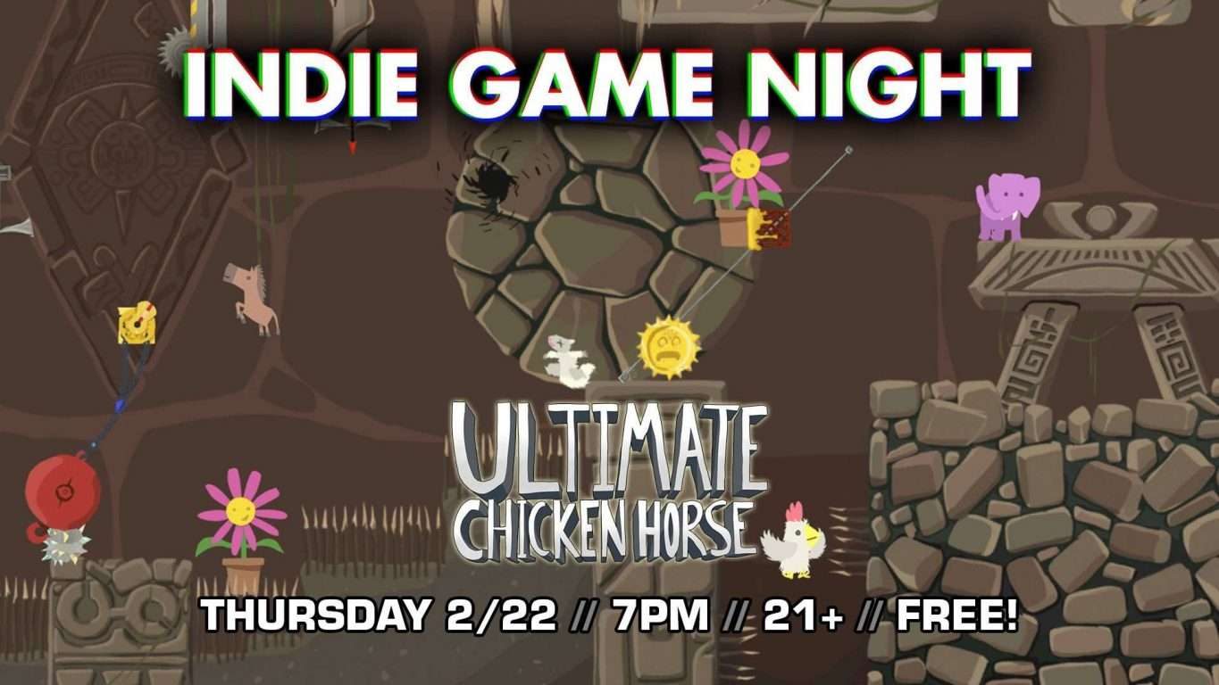 Indie Game Night: Ultimate Chicken Horse