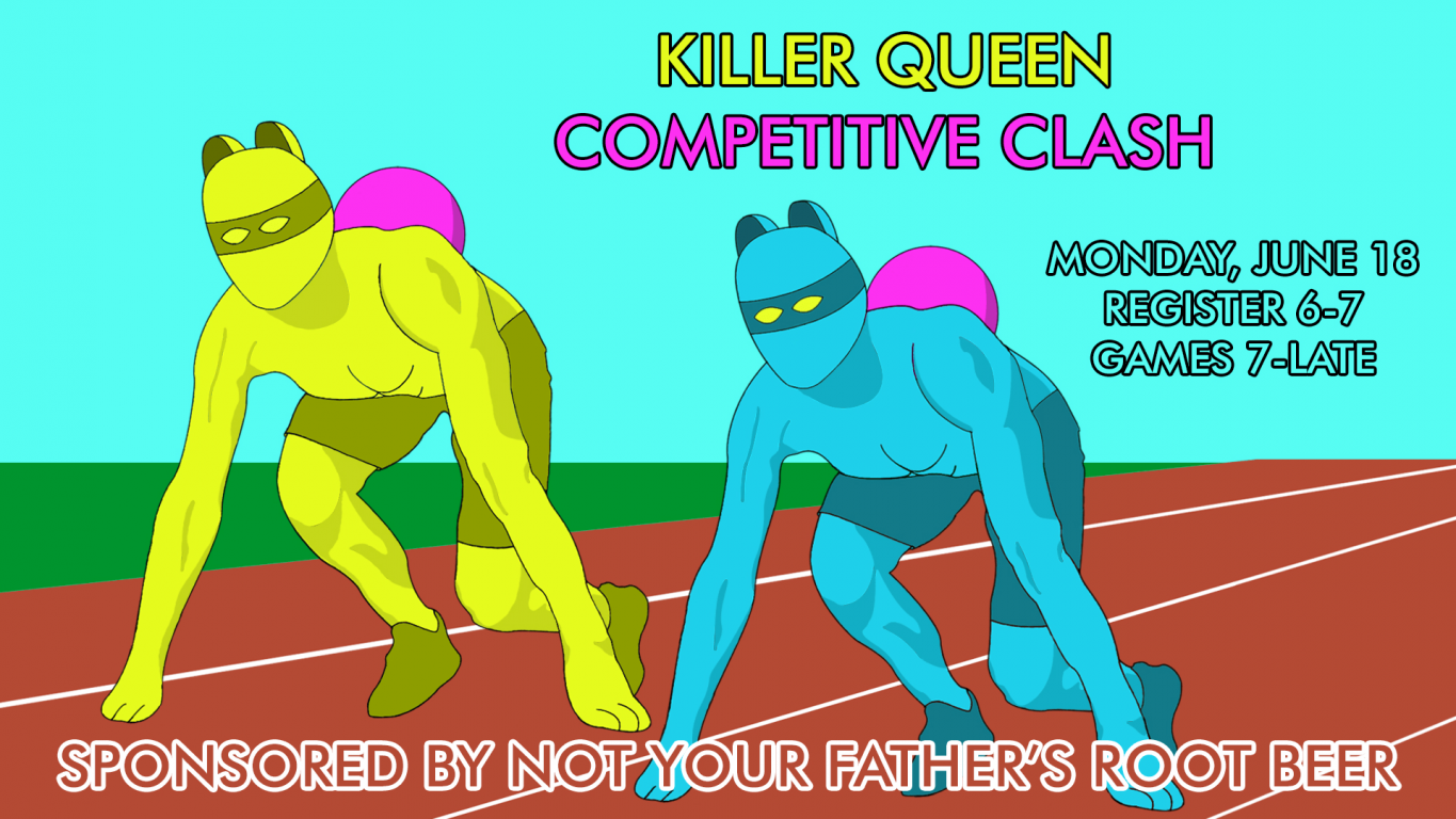 Killer Queen Competitive Clash: June