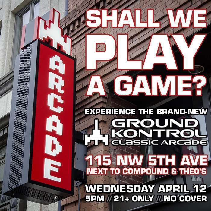 Shall We Play A Game? Experience the New Ground Kontrol – Wednesday 4/12, 5pm