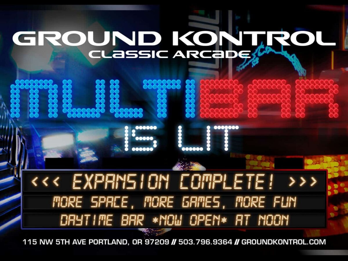 Expansion Complete! | Ground Kontrol Classic Arcade and Bar