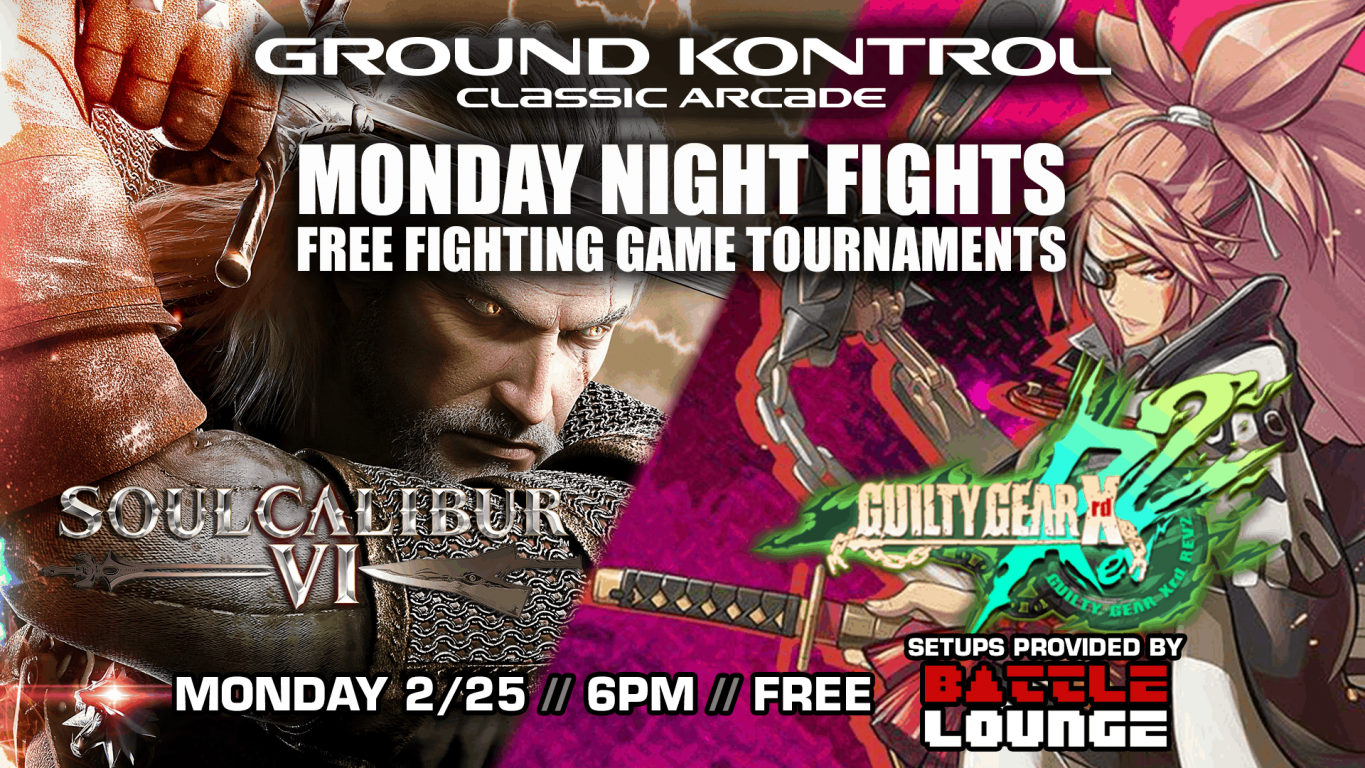 Monday Night Fights: Soul Calibur VI + Guilty Gear XrdR2 Tournaments