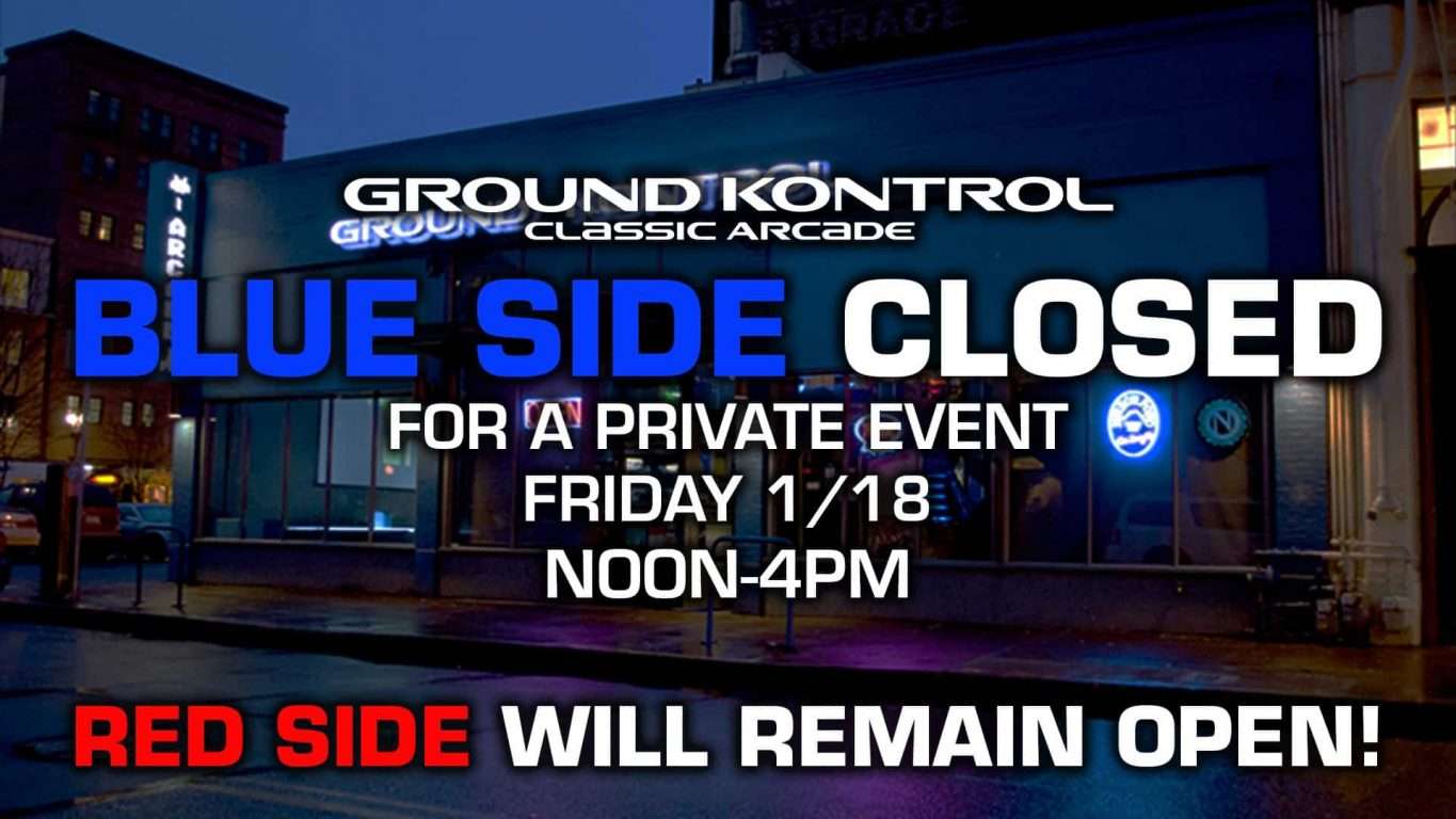 Blue Side Closed From 12-4PM For a Private Event