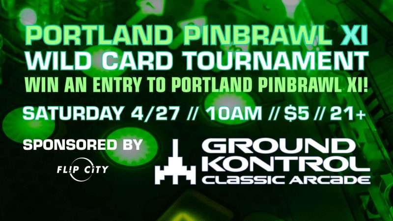 Image for Portland Pinbrawl XI – Our 11th Annual Pinball Tournament – Sunday 4/28