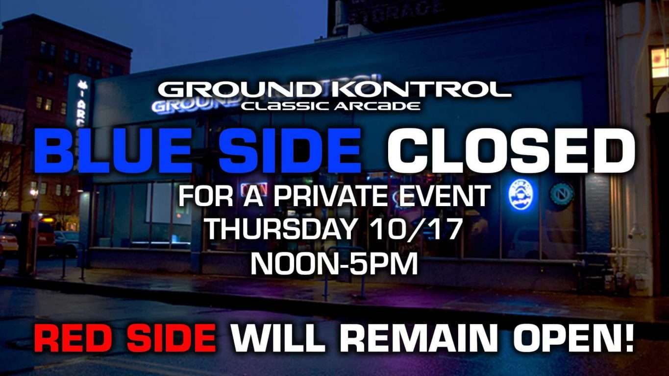Blue Side Closed From Noon-5PM For a Private Event