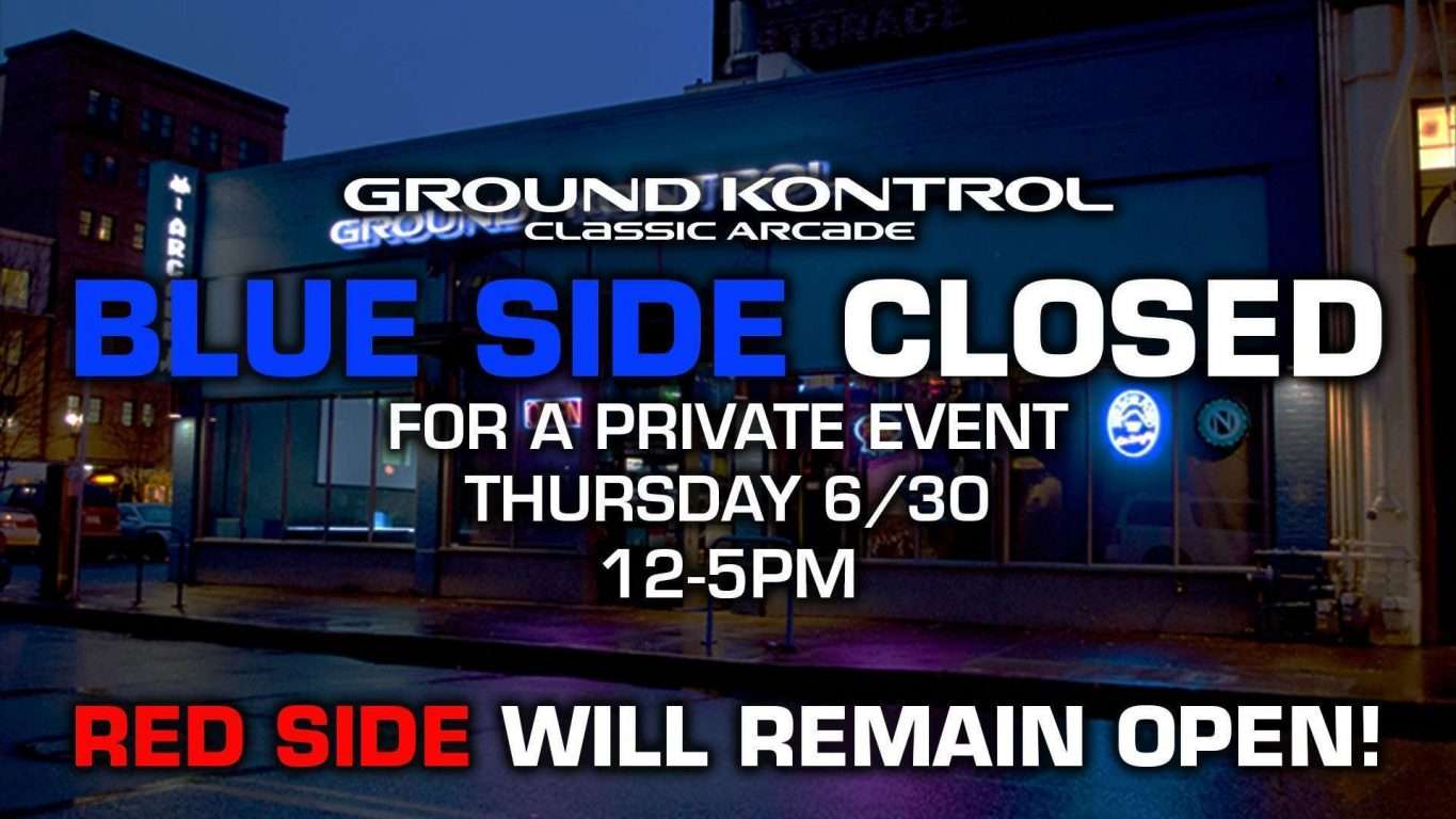 Blue Side Closed From Noon-5PM For a Private Event