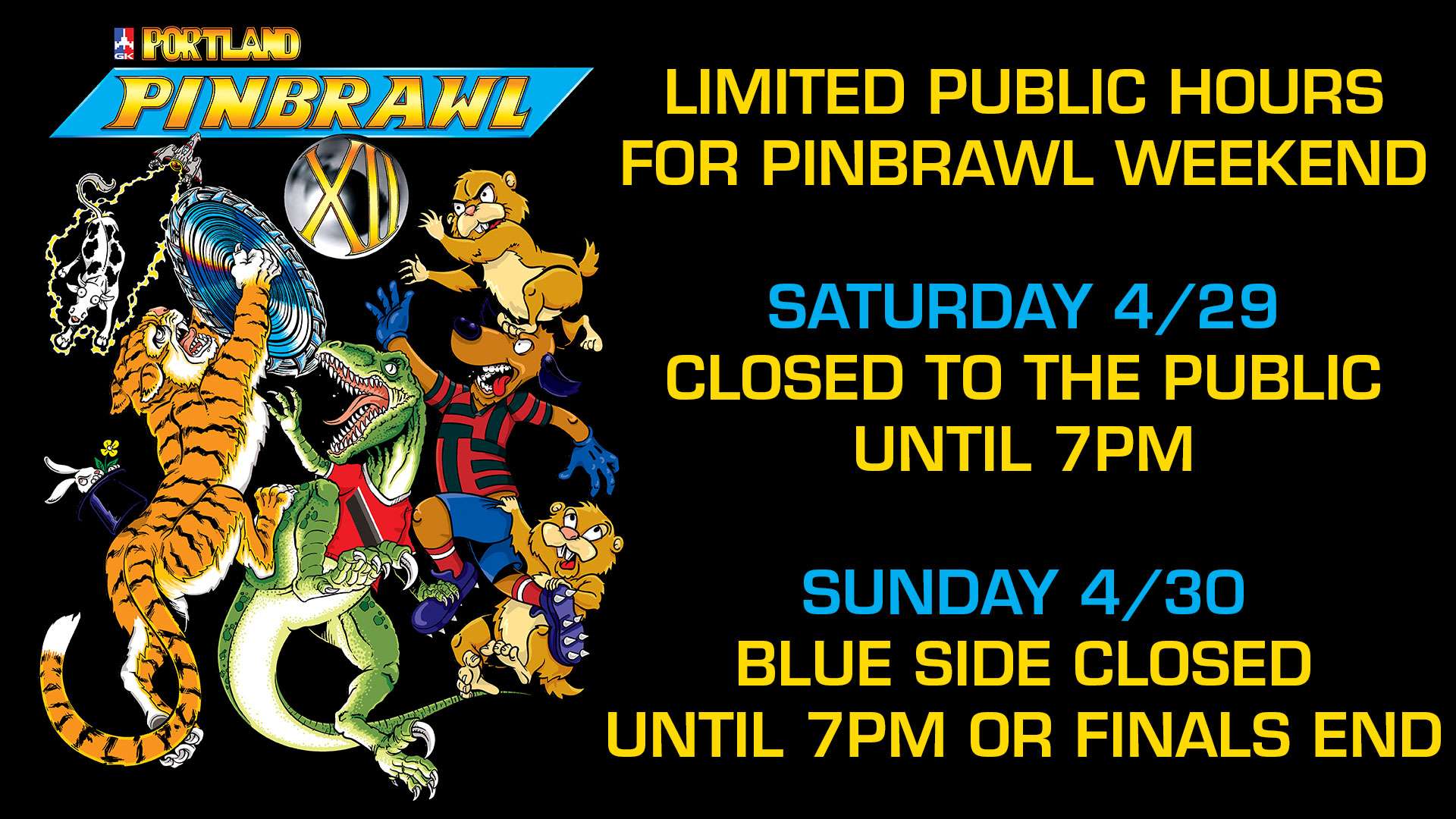 Limited Hours for Portland Pinbrawl XII Weekend