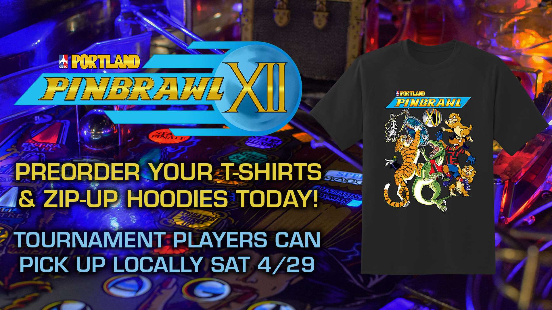 Pre-Order Your Pinbrawl XII T-Shirt & Hoodie Today!
