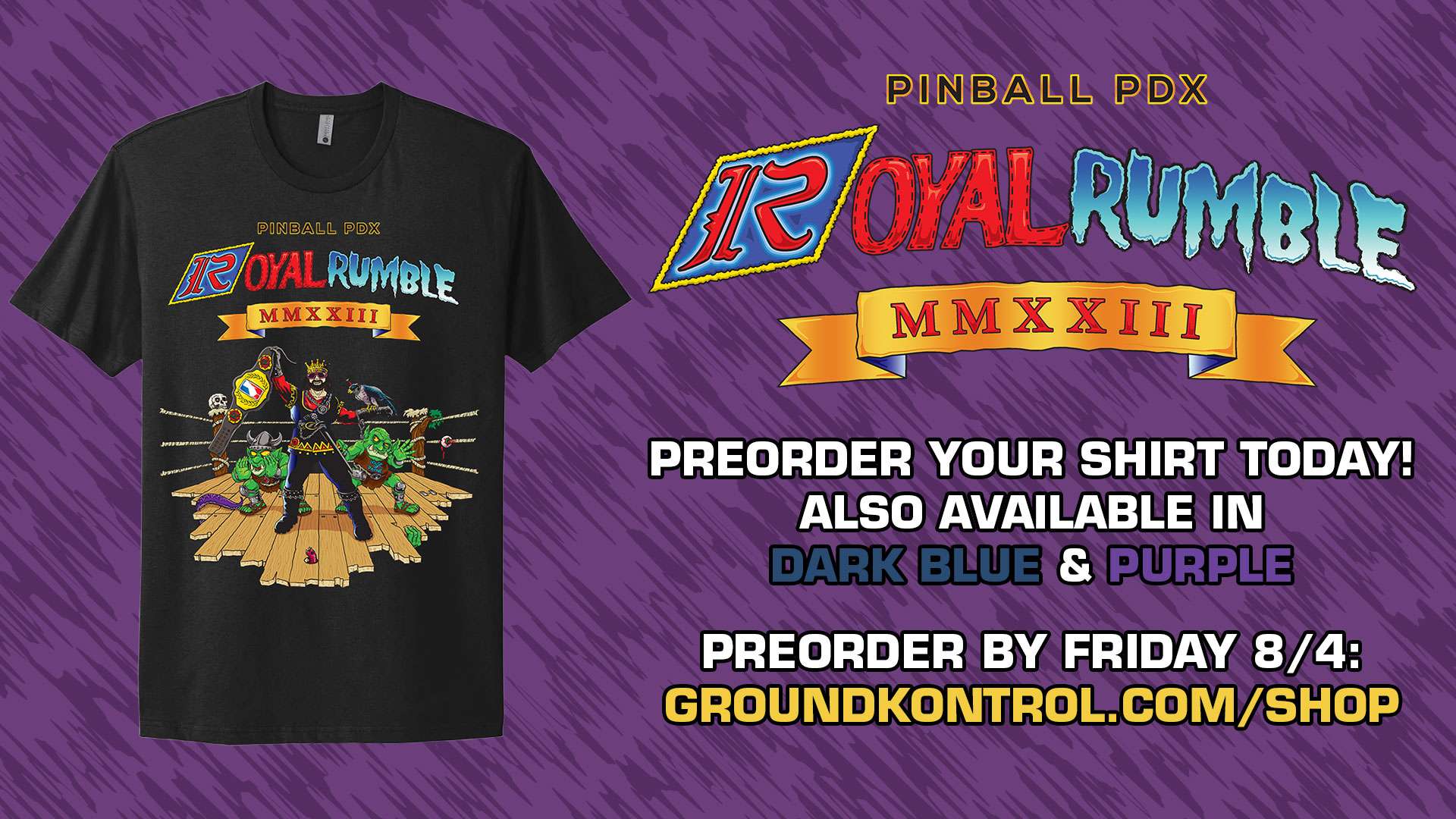 Pre-Order Your Pinball PDX Royal Rumble T-Shirt Today!