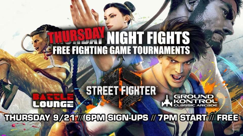 Thursday Night Fights: Street Fighter 6 Tournament (FREE!)