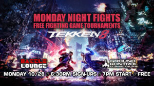 Monday Night Fights: Tekken 8 Tournament (FREE!) October 2024