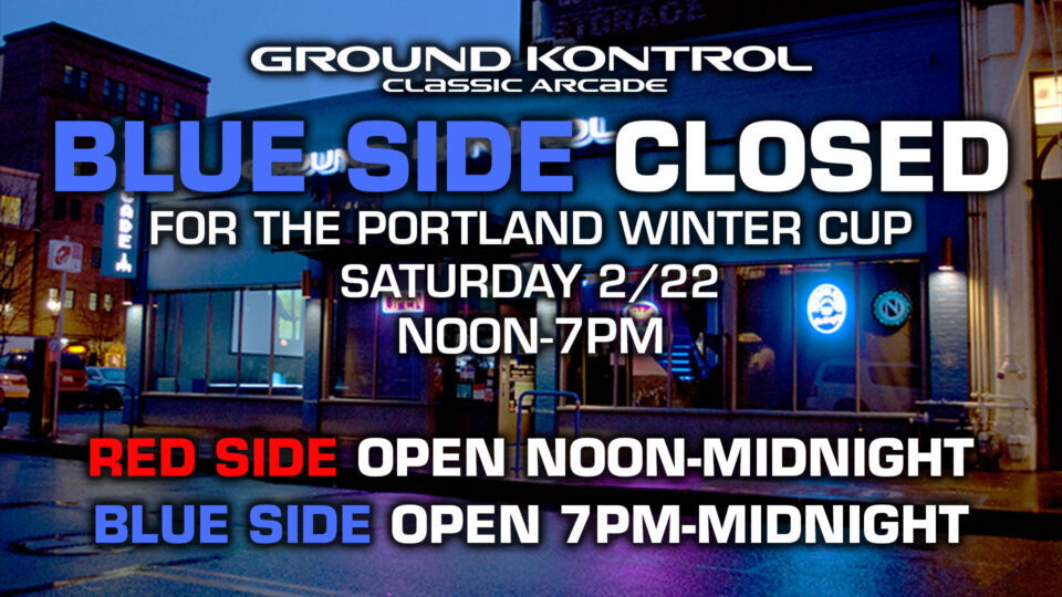 BLUE SIDE CLOSED UNTIL 7PM Saturday 2/22 for Portland Winter Cup