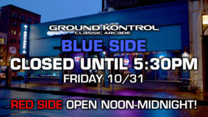 Blue Side Opening Late at 5:30pm Due to a Private Event
