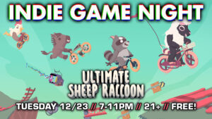 Indie Game Night: Ultimate Sheep Raccoon