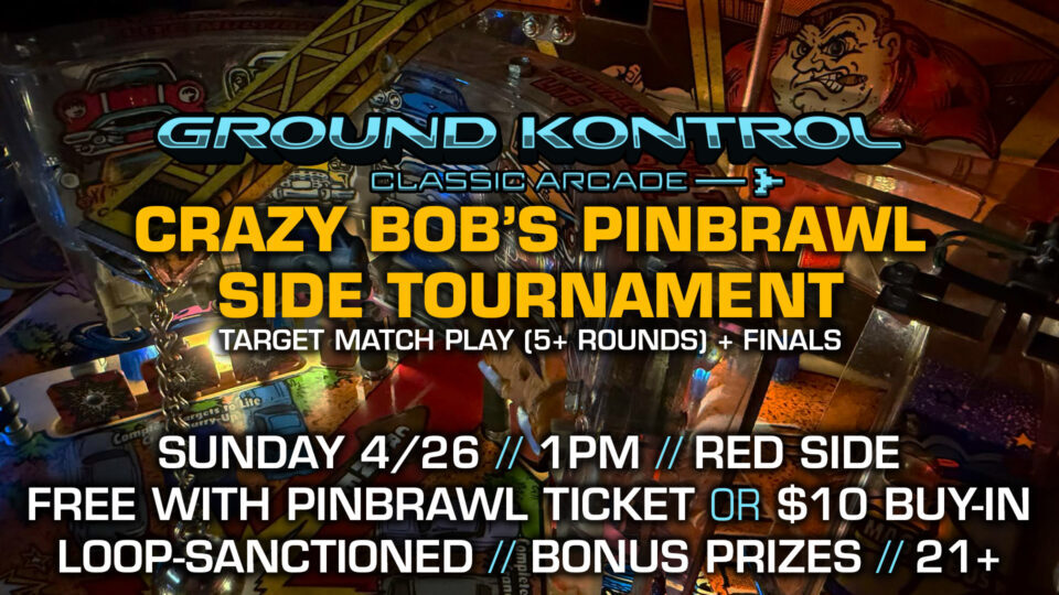 Portland Pinbrawl XV Crazy Bob's Side Tournament