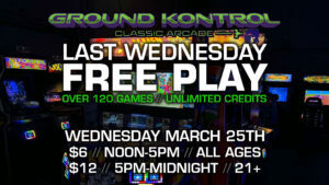 Last Wednesday FREE PLAY Party! (March 2026)