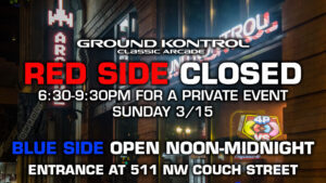 Red Side Closed From 6:30-9:30PM For a Private Event