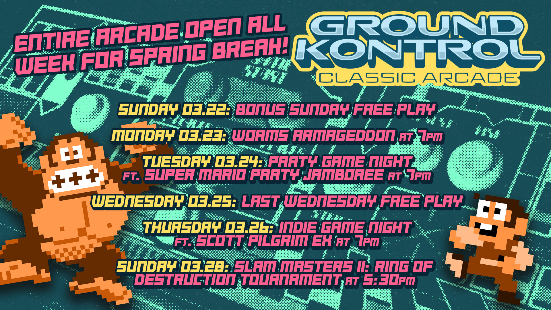 Spring Break Hours: Entire Arcade Open All Week!