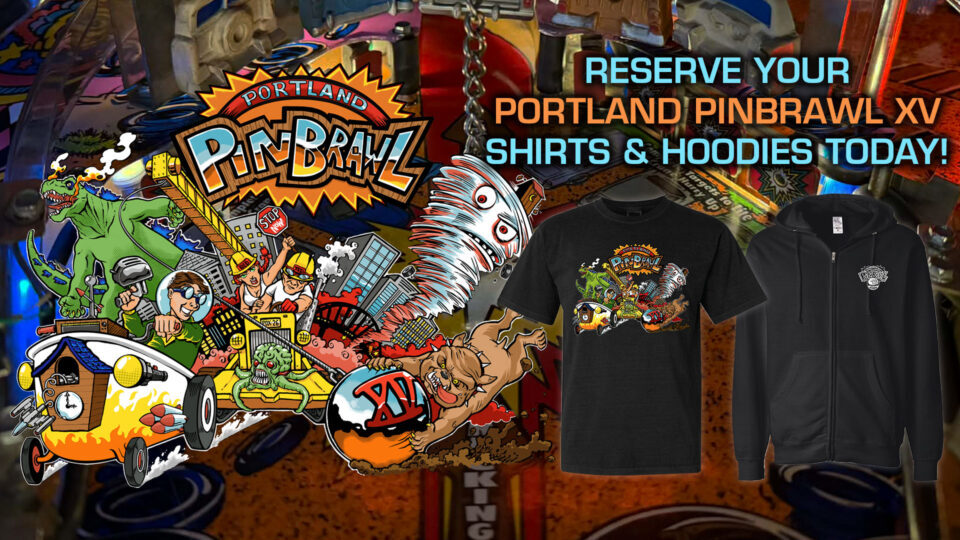 Purchase Your Pinbrawl XV Shirt & Hoodie Today!