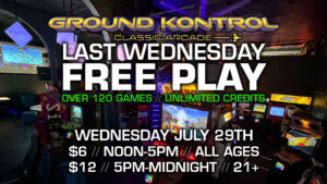Last Wednesday FREE PLAY Party! (July 2026)