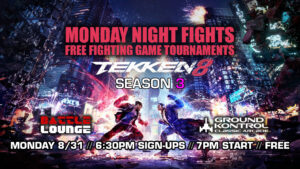 Monday Night Fights: Tekken 8 Tournament (August 2026)