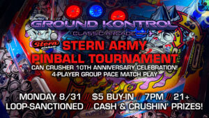 Stern Army Pinball Tournament: Pabst Can Crusher 10-Year Anniversary!