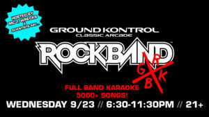 Rock Band x Ground Kontrol (Portland Karaoke Week)