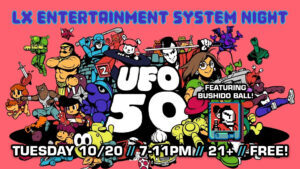 LX Entertainment System Night: UFO 50