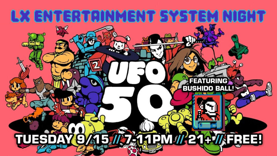 LX Entertainment System Night: UFO 50